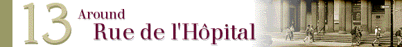 Around Rue de l’Hôpital