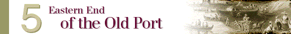 Eastern end of the Old Port